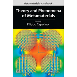 Theory and Phenomena of Metamaterials