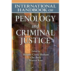 International Handbook of Penology and Criminal Justice