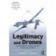 Legitimacy and Drones: Investigating the Legality, Morality and Efficacy of UCAVs