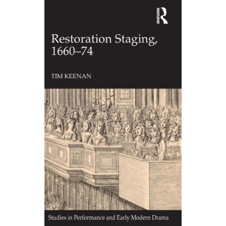 Restoration Staging, 1660-74