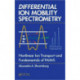 Differential Ion Mobility Spectrometry: Nonlinear Ion Transport and Fundamentals of FAIMS