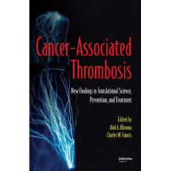 Cancer-Associated Thrombosis: New Findings in Translational Science, Prevention, and Treatment