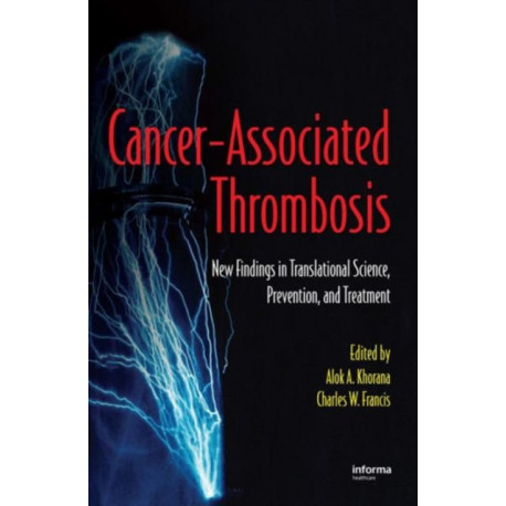 Cancer-Associated Thrombosis: New Findings in Translational Science, Prevention, and Treatment
