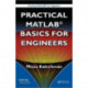 Practical MATLAB Basics for Engineers