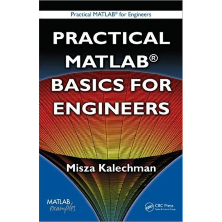 Practical MATLAB Basics for Engineers