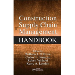 Construction Supply Chain Management Handbook