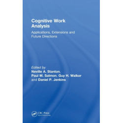 Cognitive Work Analysis: Applications, Extensions and Future Directions