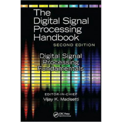 The Digital Signal Processing Fundamentals: Digital Signal Processing Fundamentals
