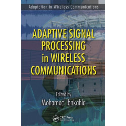 Adaptive Signal Processing in Wireless Communications