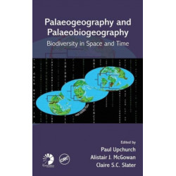 Palaeogeography and Palaeobiogeography: Biodiversity in Space and Time