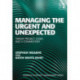Managing the Urgent and Unexpected: Twelve Project Cases and a Commentary
