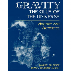 Gravity, the Glue of the Universe: History and Activities