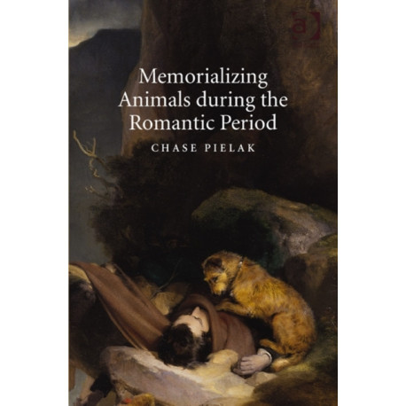 Memorializing Animals during the Romantic Period
