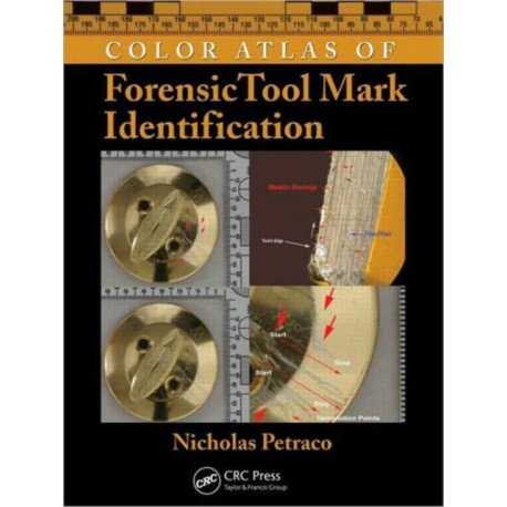 Color Atlas of Forensic Toolmark Identification