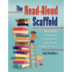 The Read-Aloud Scaffold: Best Books to Enhance Content Area Curriculum, Grades Pre-K–3