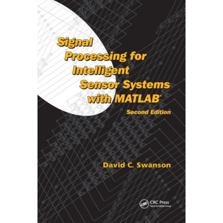 Signal Processing for Intelligent Sensor Systems with MATLAB