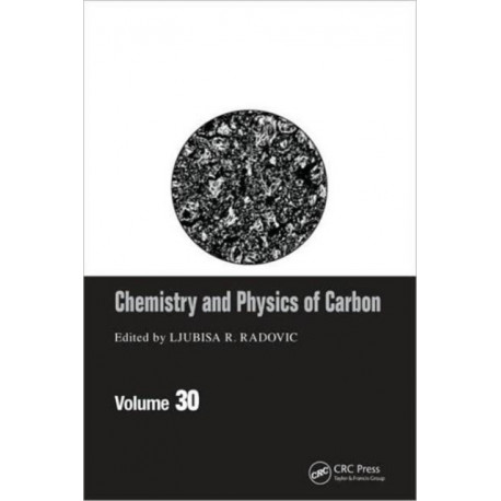 Chemistry & Physics of Carbon: Volume 30