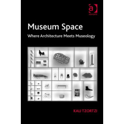 Museum Space: Where Architecture Meets Museology