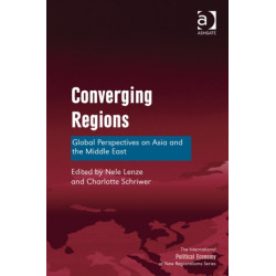 Converging Regions: Global Perspectives on Asia and the Middle East