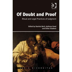 Of Doubt and Proof: Ritual and Legal Practices of Judgment