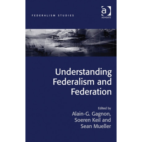 Understanding Federalism and Federation