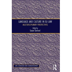 Language and Culture in EU Law: Multidisciplinary Perspectives