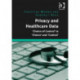 Privacy and Healthcare Data: 'Choice of Control' to 'Choice' and 'Control'