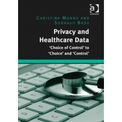 Privacy and Healthcare Data: 'Choice of Control' to 'Choice' and 'Control'