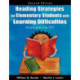 Reading Strategies for Elementary Students With Learning Difficulties: Strategies for RTI