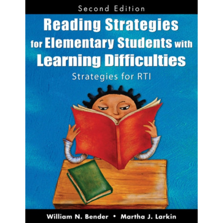 Reading Strategies for Elementary Students With Learning Difficulties: Strategies for RTI