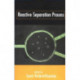 Reactive Separation Processes
