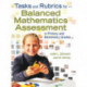 Tasks and Rubrics for Balanced Mathematics Assessment in Primary and Elementary Grades