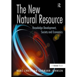 The New Natural Resource: Knowledge Development, Society and Economics