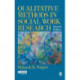 Qualitative Methods in Social Work Research