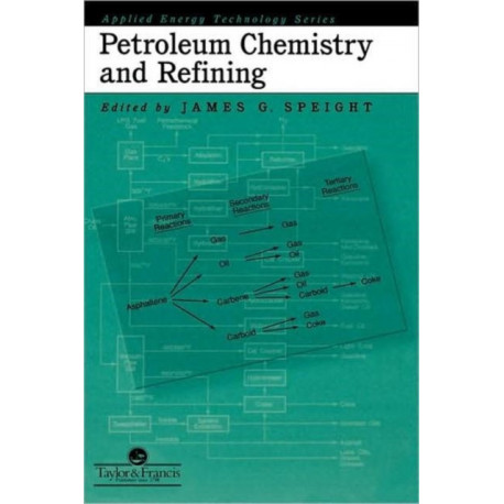 Petroleum Chemistry And Refining