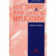 Heat Transfer In Food Cooling Applications