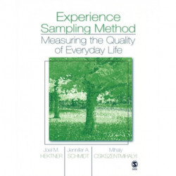 Experience Sampling Method: Measuring the Quality of Everyday Life