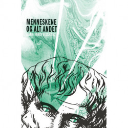 Menneskene og alt andet