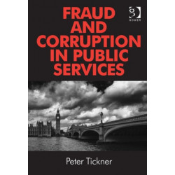 Fraud and Corruption in Public Services