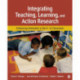 Integrating Teaching, Learning, and Action Research: Enhancing Instruction in the K-12 Classroom