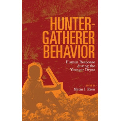 Hunter-Gatherer Behavior: Human Response During the Younger Dryas