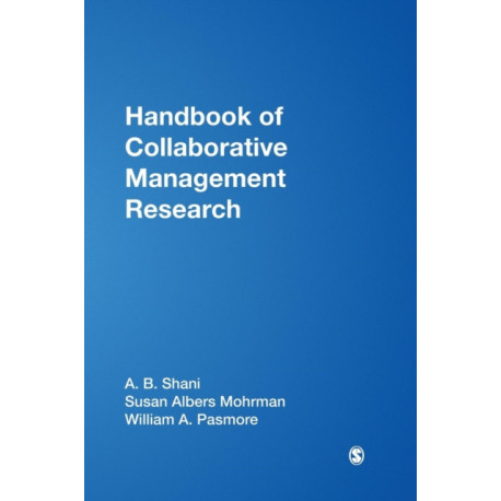Handbook of Collaborative Management Research