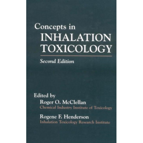 Concepts In Inhalation Toxicology