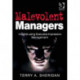 Malevolent Managers: Insights using Executive Impression Management