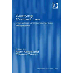 Codifying Contract Law: International and Consumer Law Perspectives
