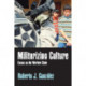 Militarizing Culture: Essays on the Warfare State