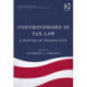 Controversies in Tax Law: A Matter of Perspective