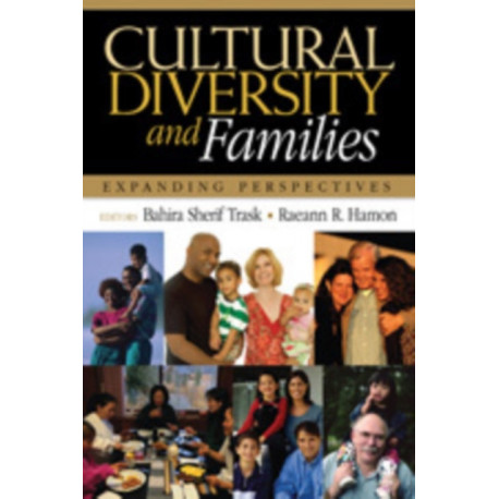 Cultural Diversity and Families: Expanding Perspectives