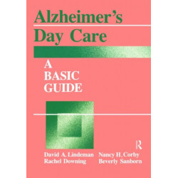 Alzheimer's Day Care: A Basic Guide