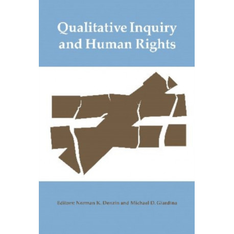 Qualitative Inquiry and Human Rights